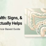 Gut health 2026 guide – signs of imbalance, common causes, and evidence-based ways to support your microbiome