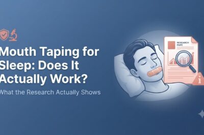 Mouth Taping for Sleep: Does It Actually Work?